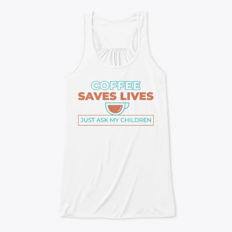 Coffee Saves Lives