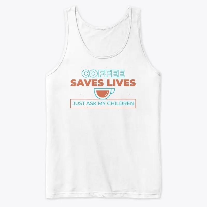 Coffee Saves Lives