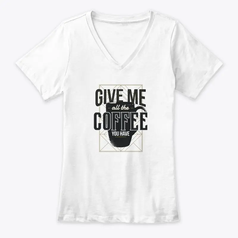 Give me Coffee